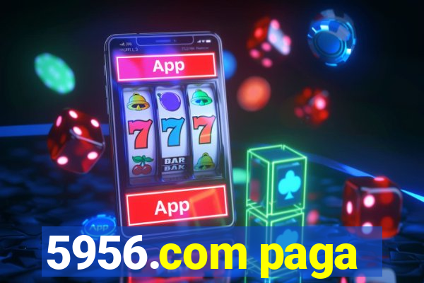 5956.com paga